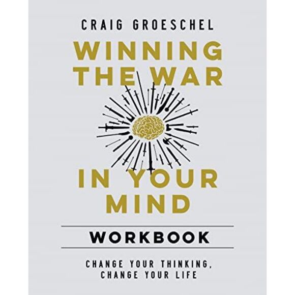 Winning the War in Your Mind Workbook: Change Your Thinking, Change Your Life -- - Picture 2 of 2